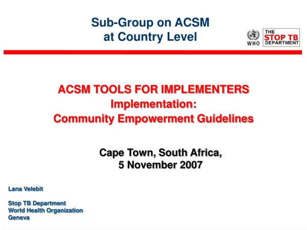 Sub-Group on ACSM  at Country Level