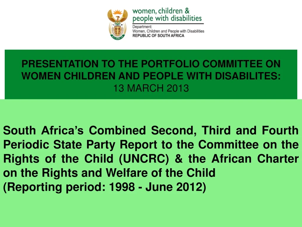 presentation to the portfolio committee on women children and people with disabilites 13 march 2013