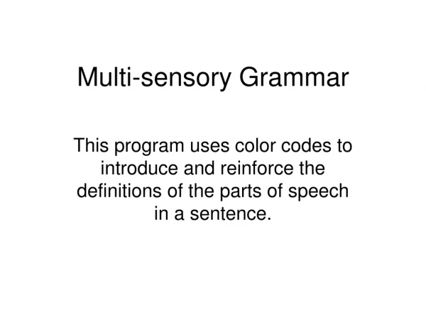 Multi-sensory Grammar