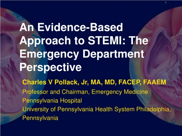 An Evidence-Based Approach to STEMI: The Emergency Department Perspective