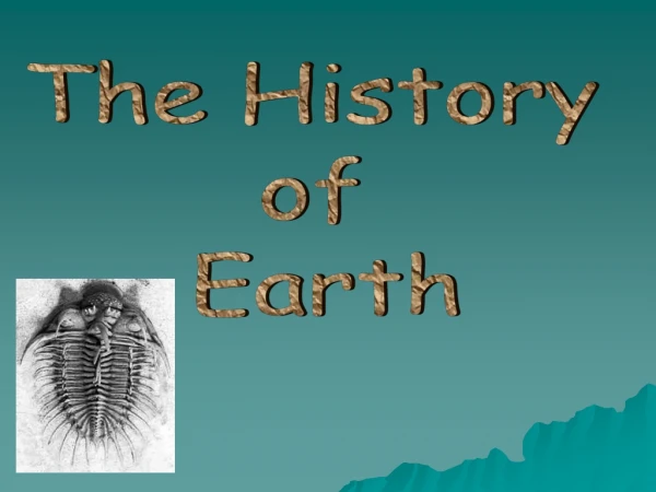 The History  of  Earth