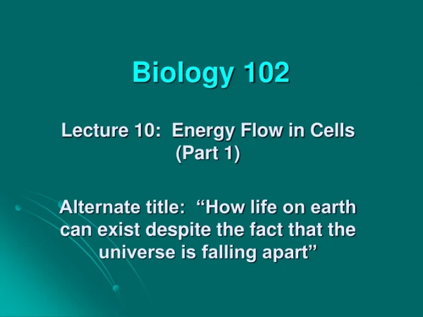 Biology 102