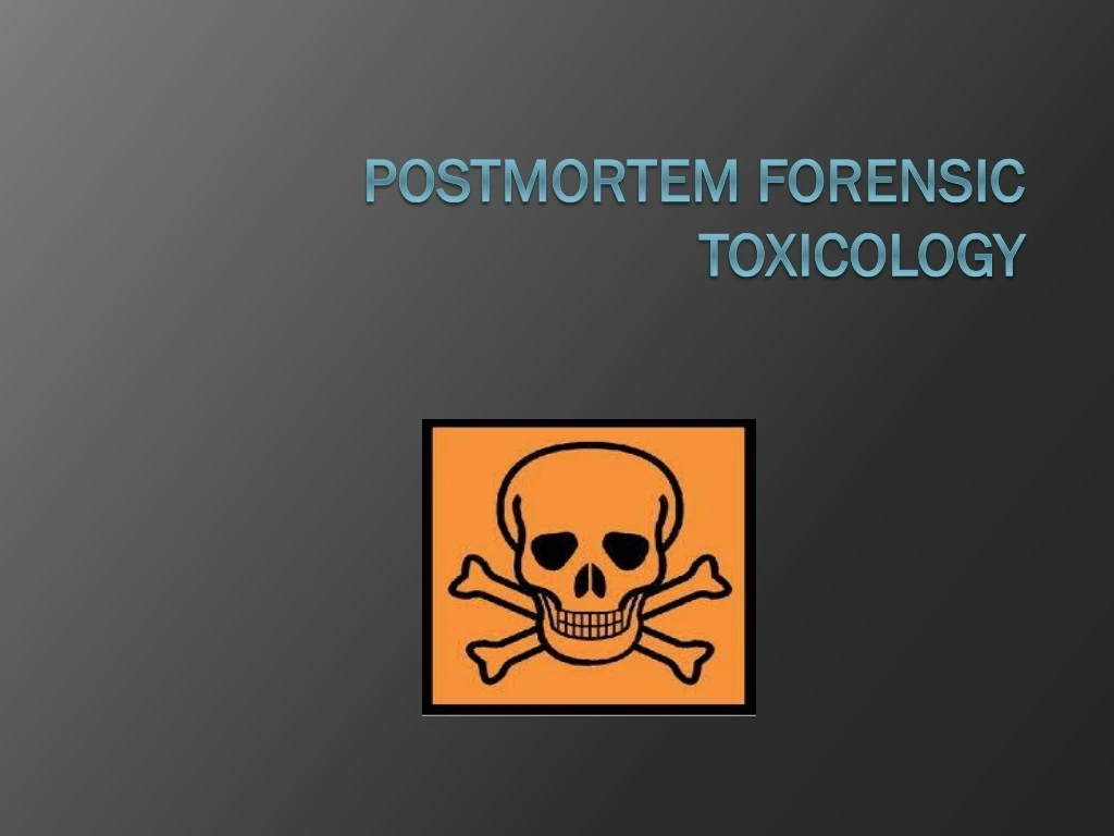 postmortem forensic toxicology