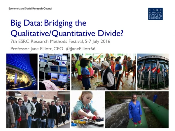 Big Data: Bridging the Qualitative/Quantitative Divide?