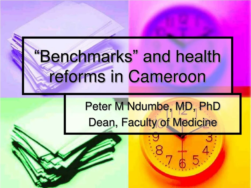 benchmarks and health reforms in cameroon