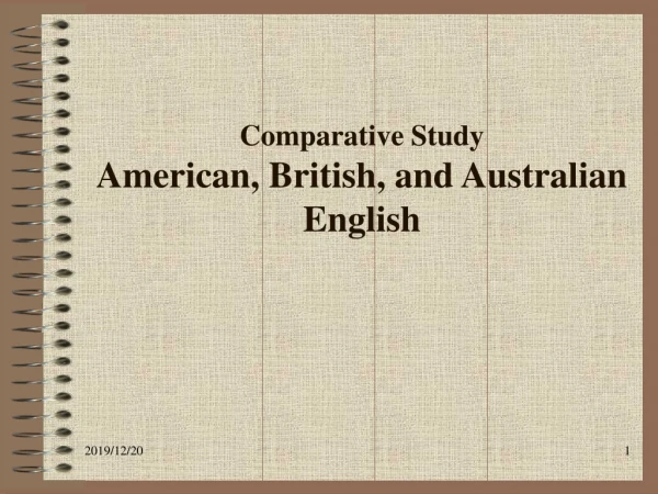 Comparative Study American, British, and Australian English