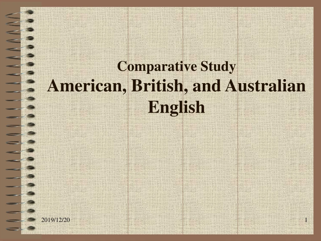comparative study american british and australian english