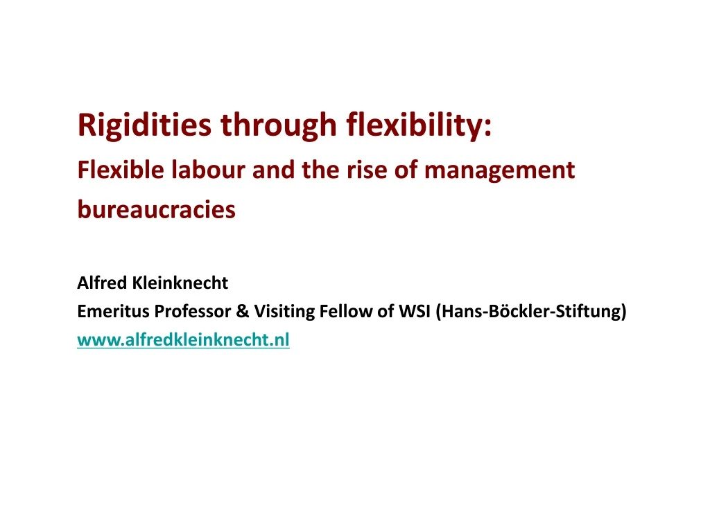 rigidities through flexibility flexible labour