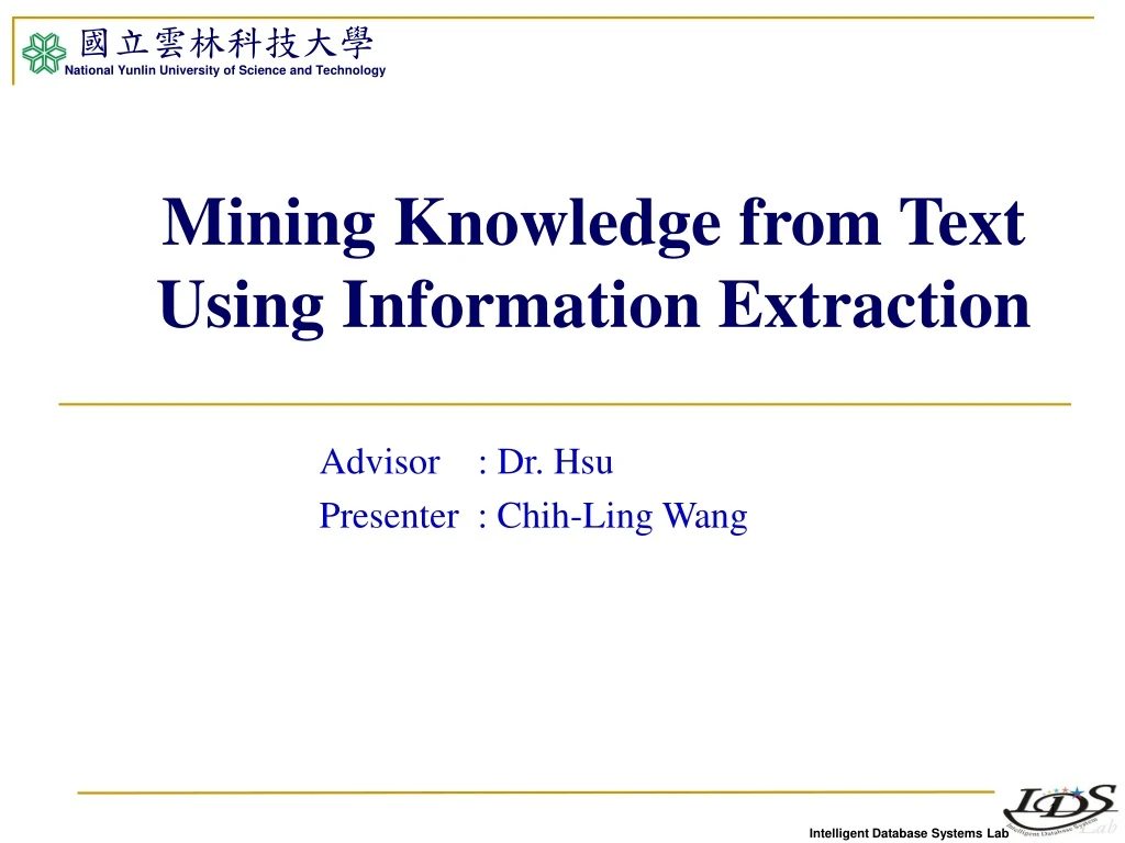 mining knowledge from text using information extraction