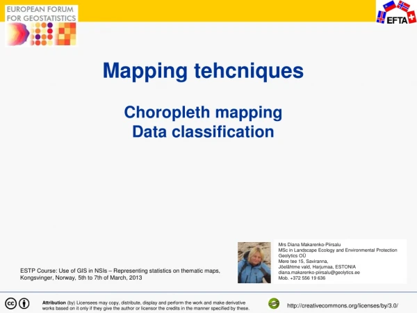 Mapping tehcniques Choropleth mapping Data classification