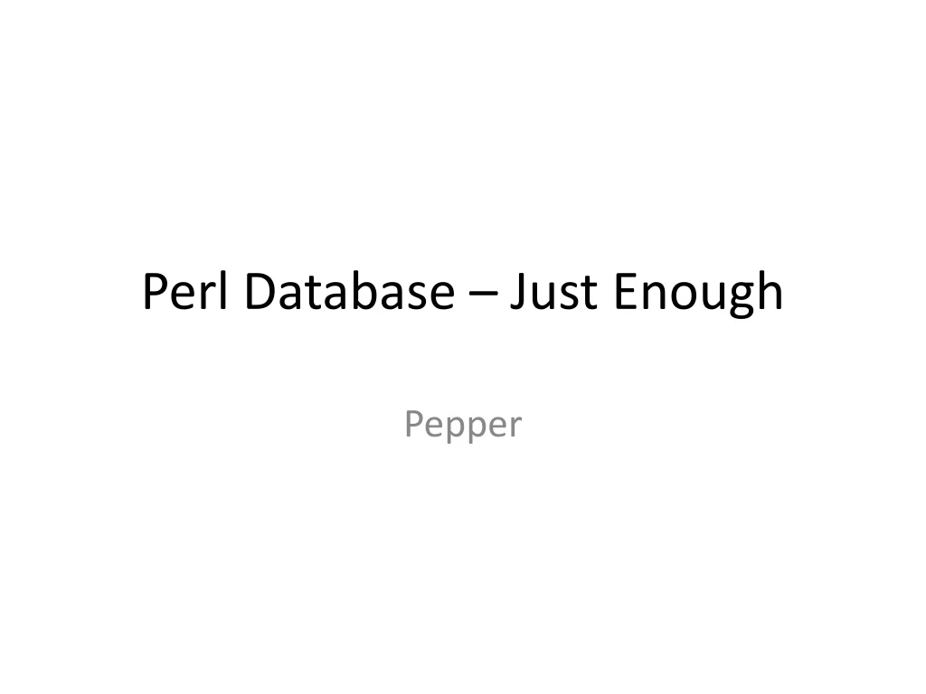 perl database just enough