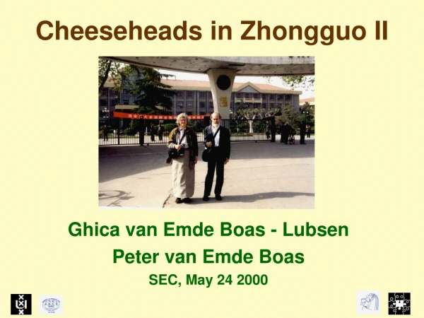 Cheeseheads in Zhongguo II