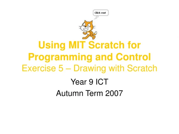 Using MIT Scratch for Programming and Control Exercise 5 – Drawing with Scratch