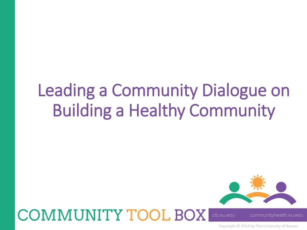leading a community dialogue on building a healthy community