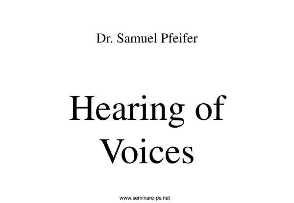 Hearing of Voices
