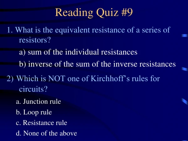 Reading Quiz #9