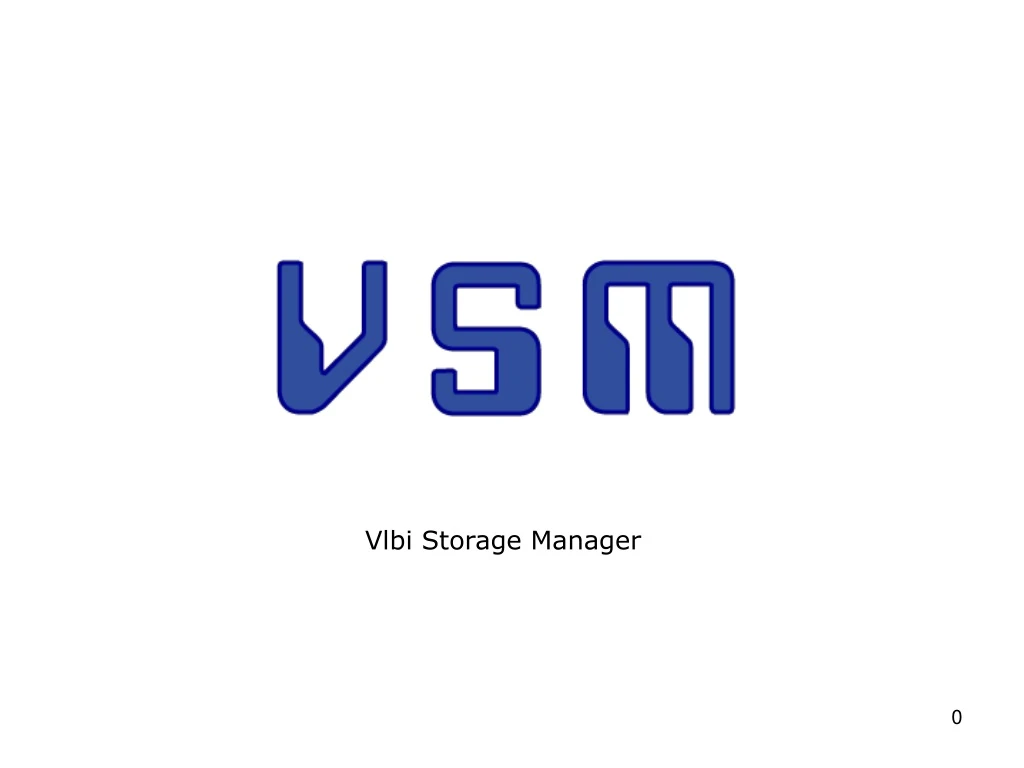 vlbi storage manager