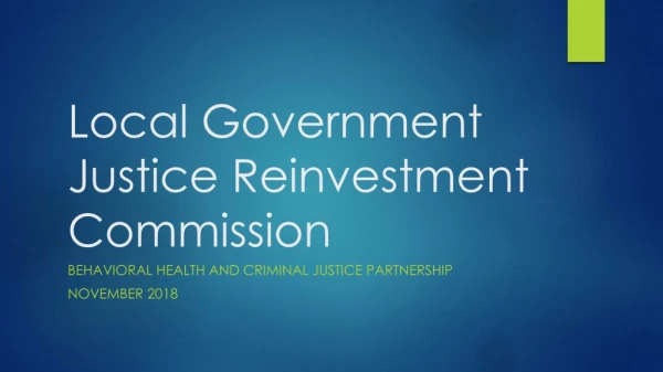 Local Government Justice Reinvestment Commission