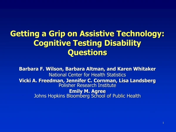Getting a Grip on Assistive Technology:  Cognitive Testing Disability  Questions