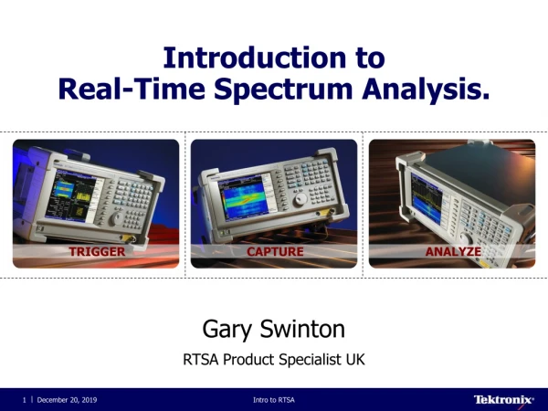 Introduction to   Real-Time Spectrum Analysis.