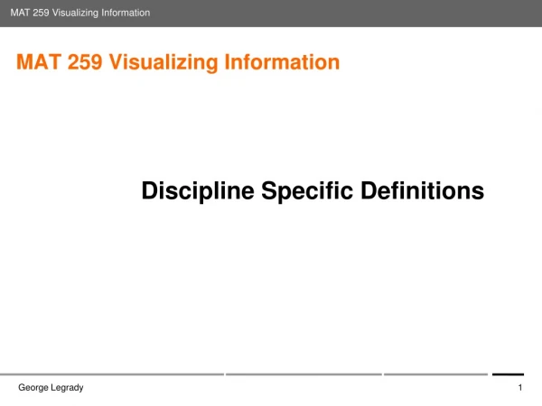 MAT 259 Visualizing Information