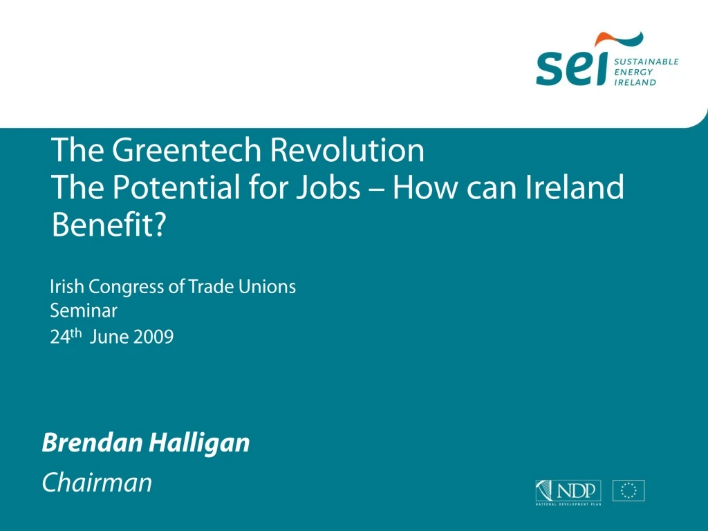 the greentech revolution the potential for jobs how can ireland benefit