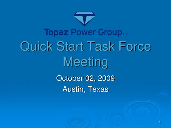 Quick Start Task Force Meeting