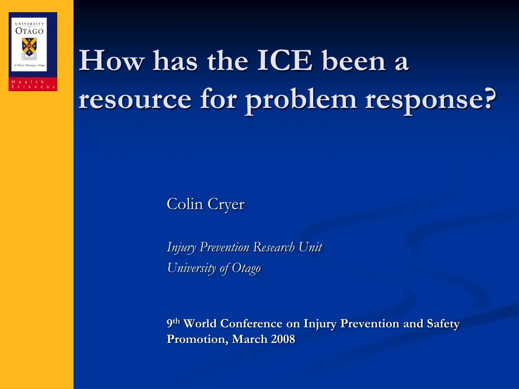 how has the ice been a resource for problem response