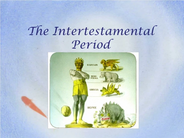 The Intertestamental Period
