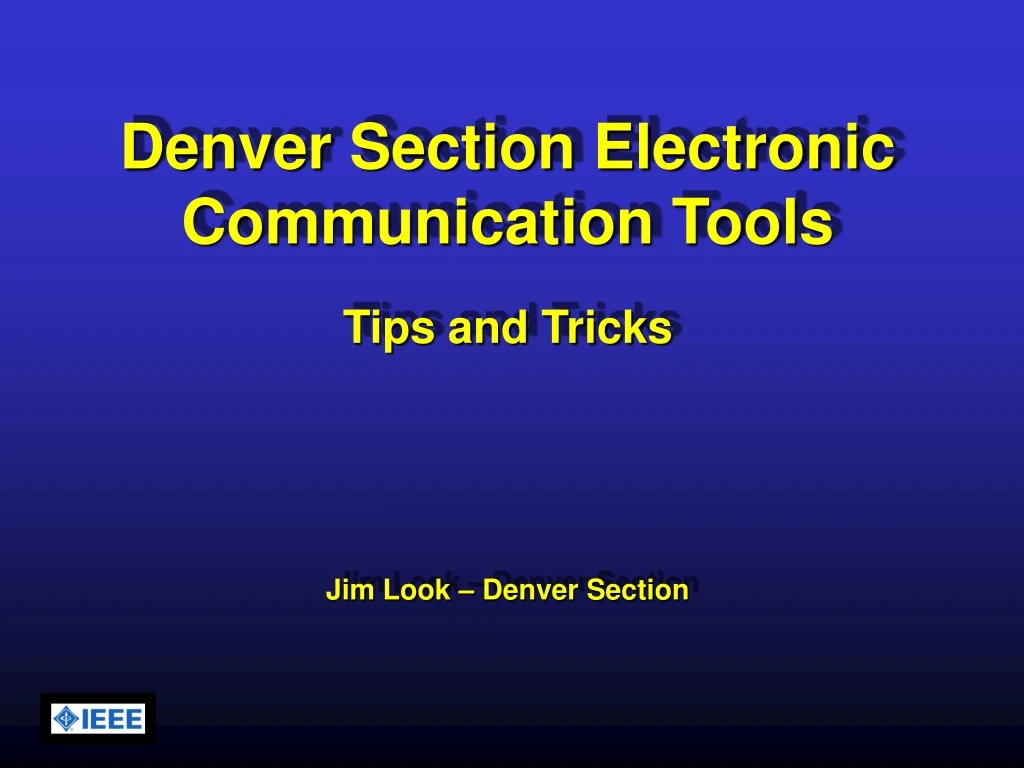 denver section electronic communication tools