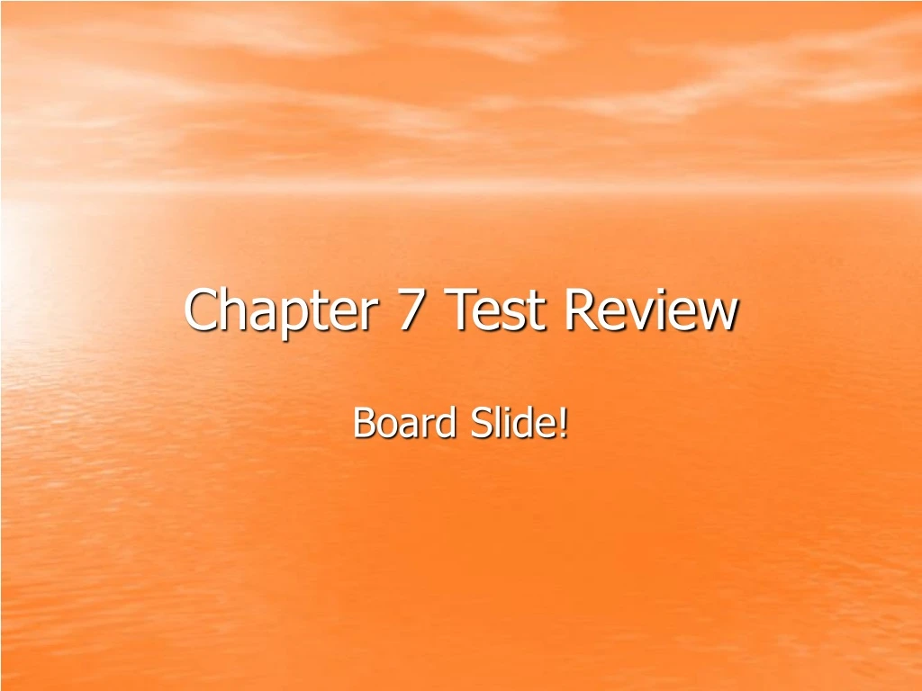 chapter 7 test review