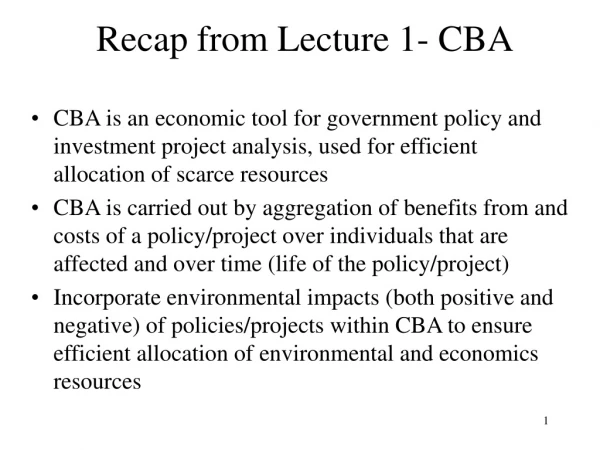 Recap from Lecture 1- CBA