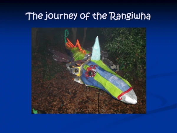 The journey of the Rangiwha