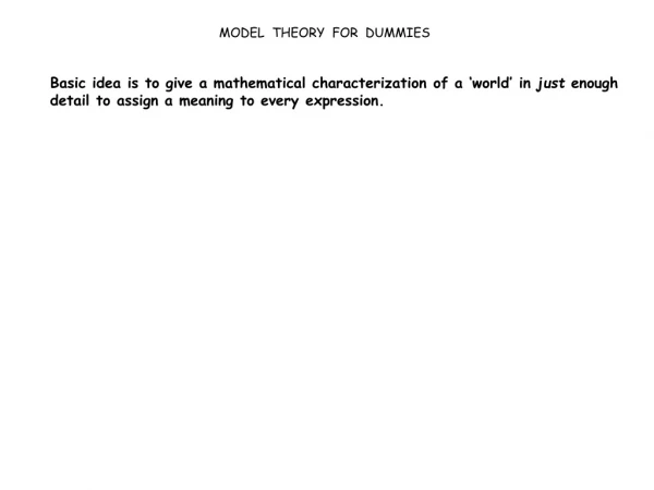 MODEL  THEORY  FOR  DUMMIES