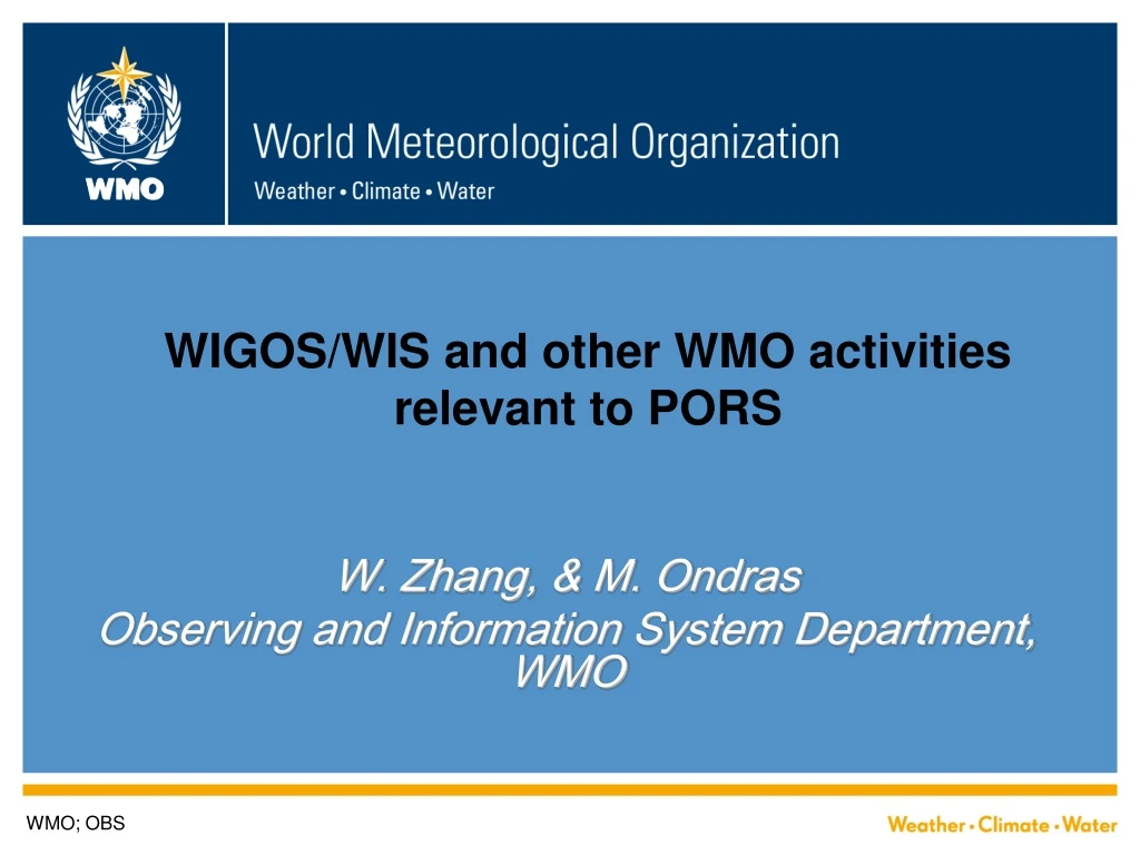 wigos wis and other wmo activities relevant to pors