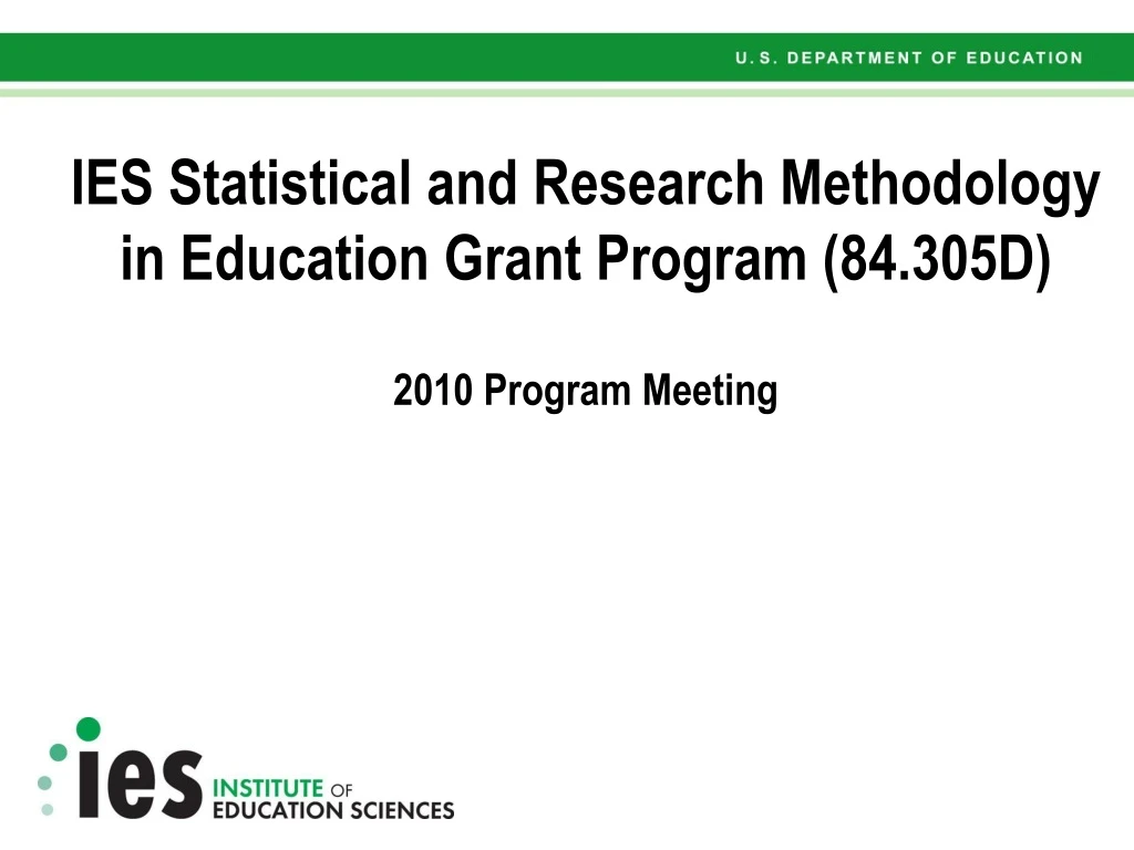 ies statistical and research methodology in education grant program 84 305d 2010 program meeting