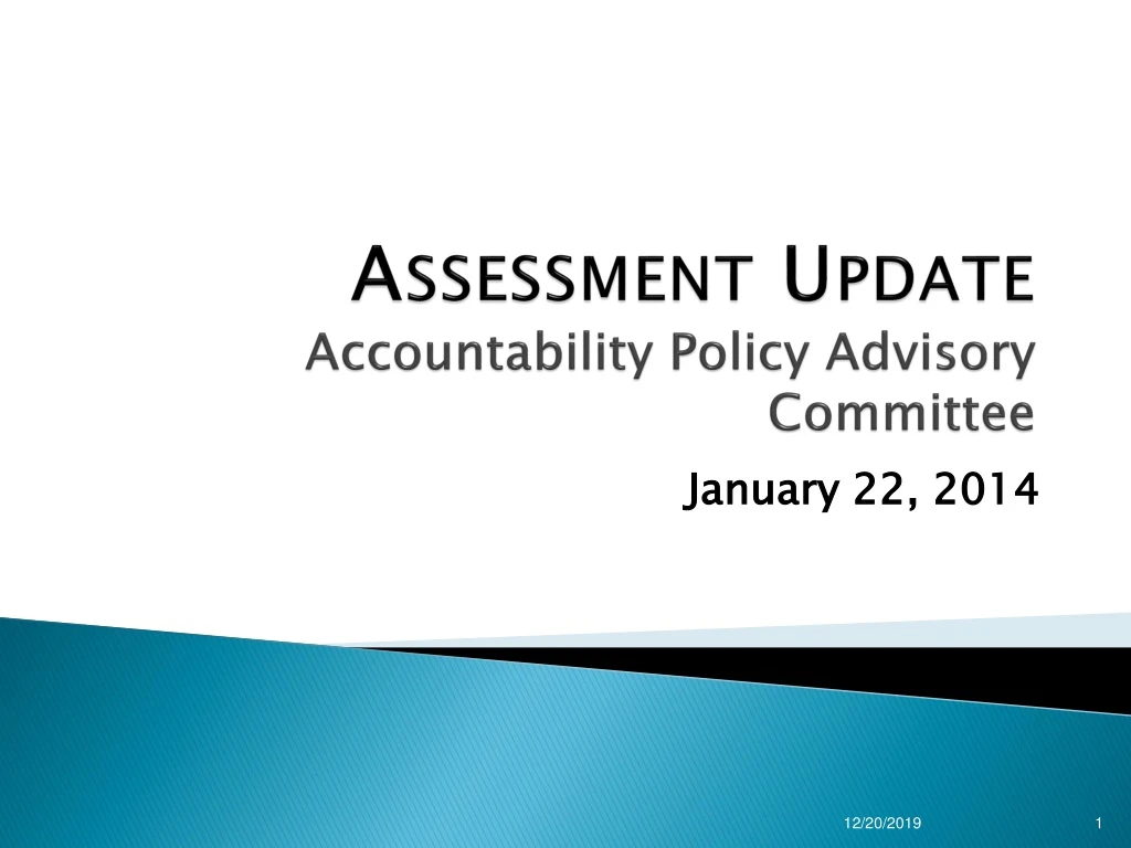 assessment update accountability policy advisory committee