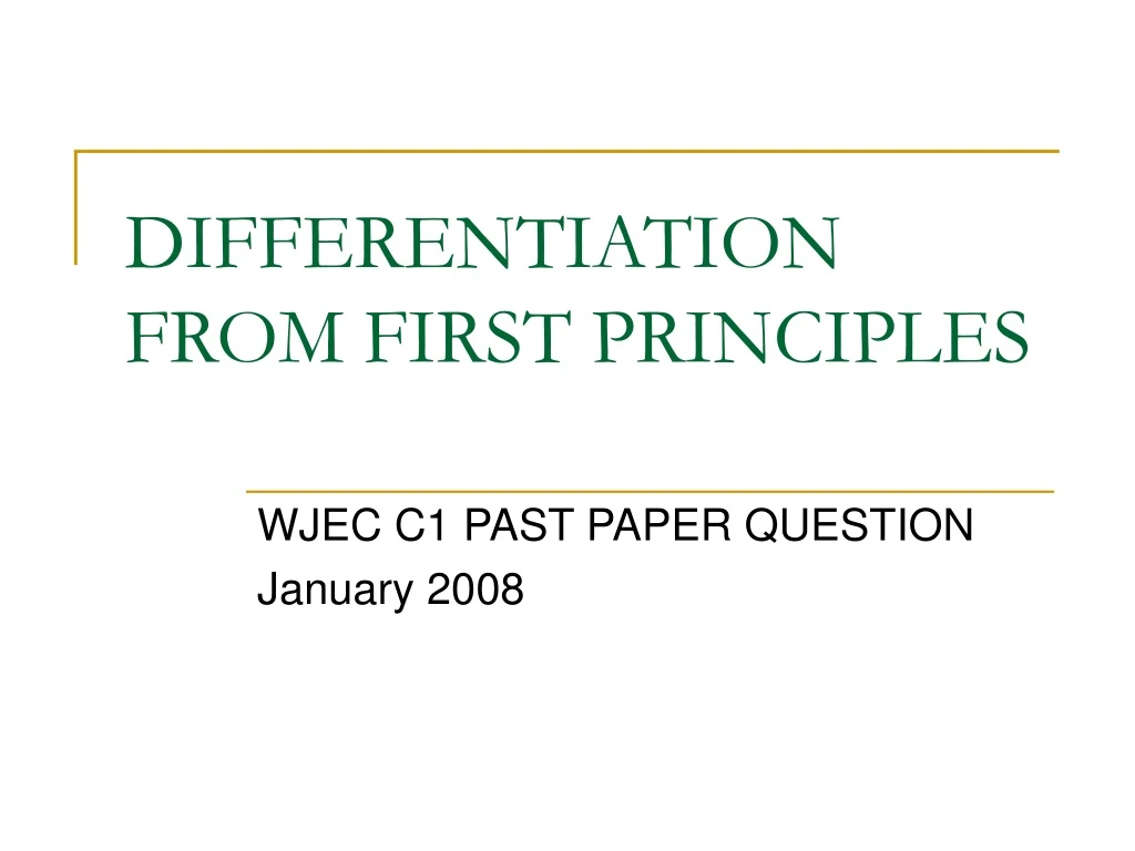 differentiation from first principles