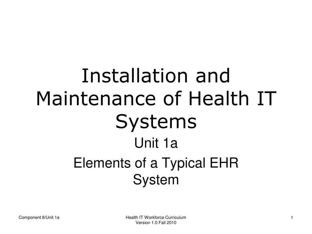 installation and maintenance of health it systems