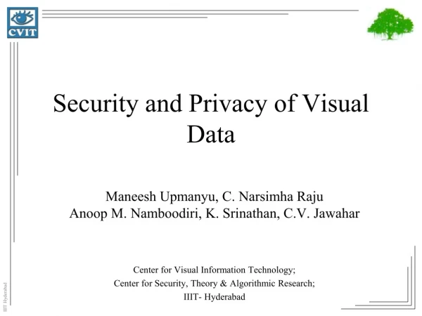 Security and Privacy of Visual Data