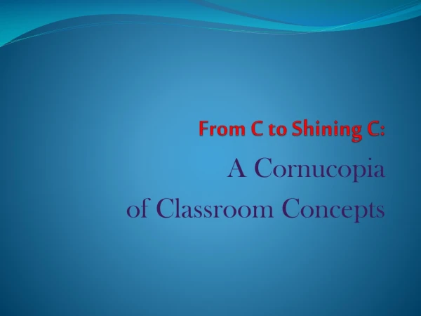 From C to Shining C :