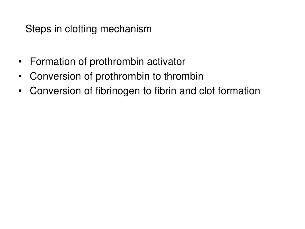 steps in clotting mechanism
