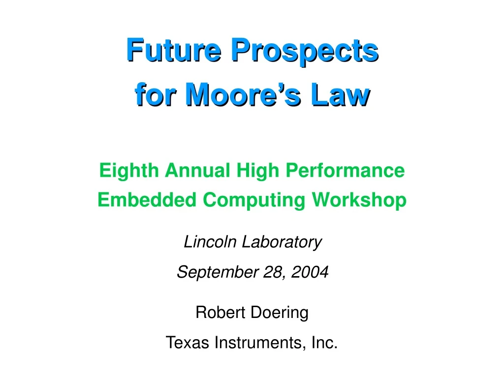 future prospects for moore s law
