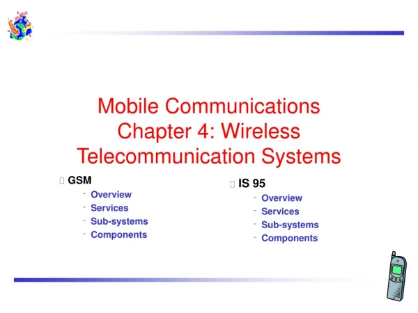 Mobile Communications Chapter 4: Wireless Telecommunication Systems