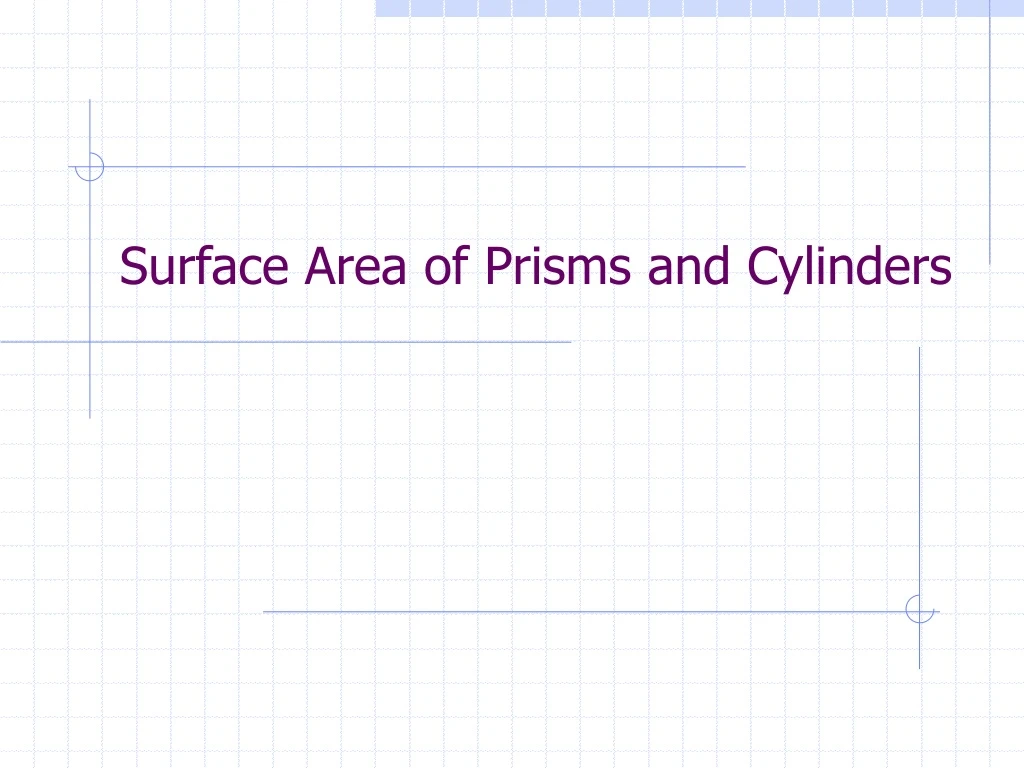 surface area of prisms and cylinders