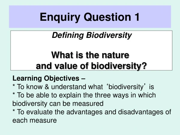 Enquiry Question 1