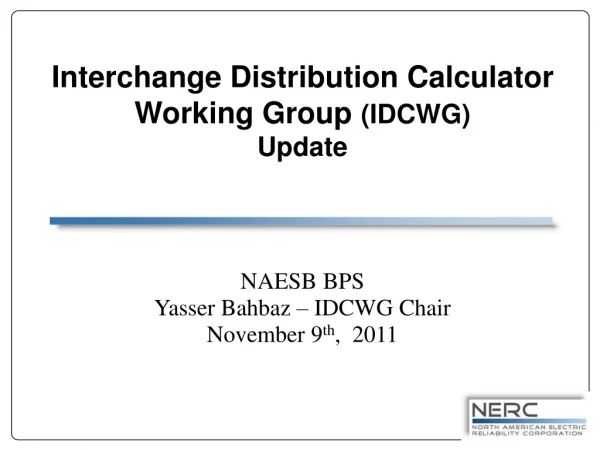 Interchange Distribution Calculator Working Group (IDCWG) Update