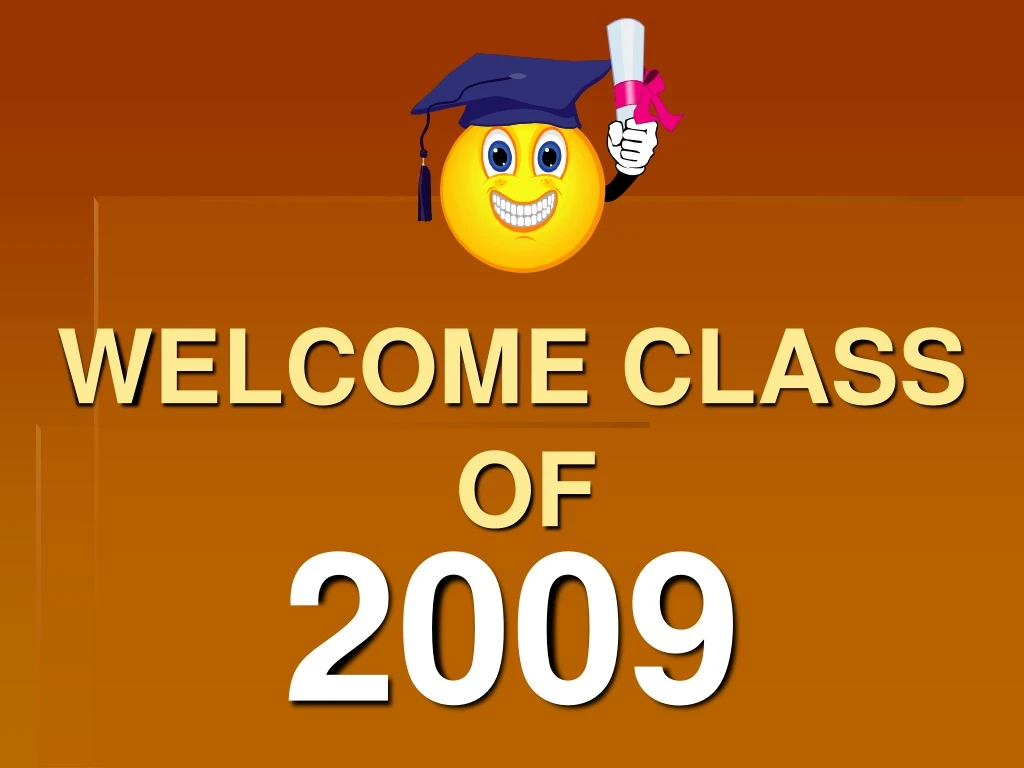 welcome class of