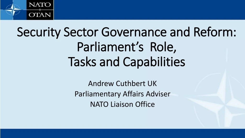 security sector governance and reform parliament s role tasks and capabilities