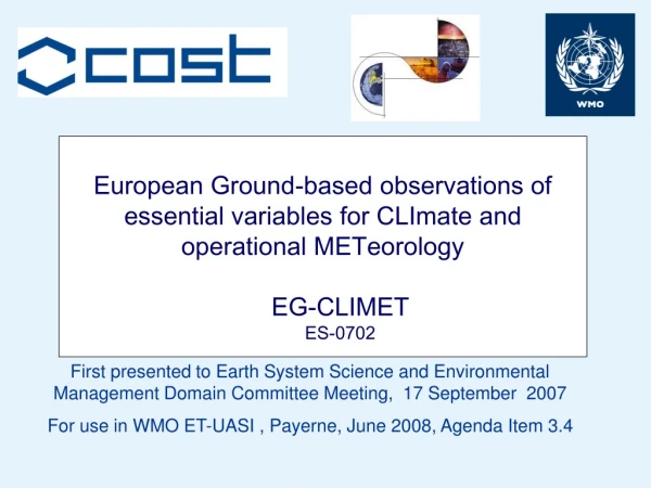 European Ground-based observations of essential variables for CLImate and operational METeorology